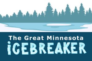 The Great Minnesota Icebreaker